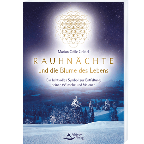 Buchcover „Rauhnächte und die Blume des Lebens“ von Marion Odile Grübel, erschienen im Schirner Verlag.